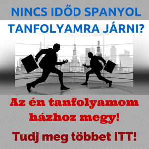 Nincs időd spanyol tanfolyamra járni_